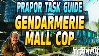 Gendarmerie Mall Cop  Prapor Task Guide  Escape From Tarkov [upl. by Teriann]