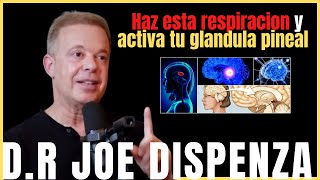 Esta es la forma correcta de Activar tu glandula pineal joe dispenza en español [upl. by Neom927]