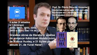 Inscrições abertas curso sobre Admirável mundo novo e 21 lições para o século 21 valor acessível [upl. by Htepsle]