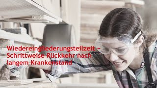 Webinar  quotWiedereingliederungsteilzeit  Schrittweise Rückkehr nach langem Krankenstandquot [upl. by Seigler449]