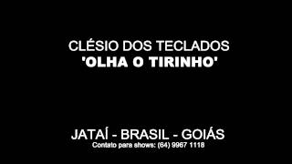 CLÉSIO DOS TECLADOS  OLHA O TIRINHO [upl. by Alistair]