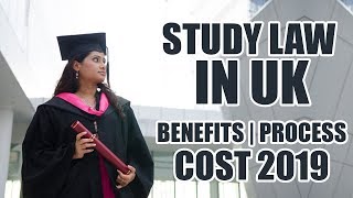 Study Law in UK  Benefits Process Cost amp Top Universities for Law 2019 [upl. by Miculek]