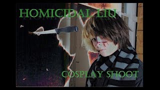 HOMICIDAL LIU  COSPLAY SHOOT [upl. by Nerret454]