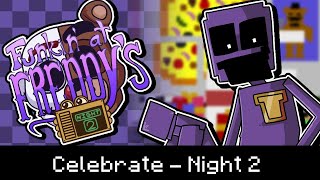 Celebrate New Remix  Funkin at Freddys Night 2 [upl. by Cid359]