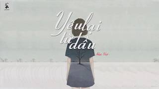 Lyric ll Yêu Lại Từ Đầu  Khắc Việt [upl. by Missak]