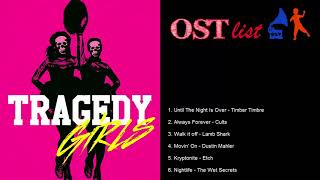 Tragedy Girls  OST List [upl. by Ulda]