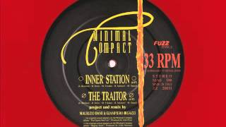 Minimal Compact  The Traitor Remix 1988 [upl. by Berkie]