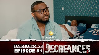 Série  Déchéances  Saison 2  Episode 31  Bande annonce [upl. by Alick668]