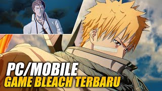 Akhirnya Tanggal Rilis Game Bleach Terbaru  Bleach Rebirth of Souls amp Bleach Soul Resonance [upl. by Portuna]