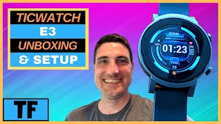 TicWatch E3 Full Setup amp Unboxing Clock Faces Apps SpO2 Notifications Spotify Music Calls [upl. by Sharron947]