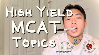 15 Topics You MUST Study on the MCAT High Yield MCAT Topics [upl. by Iidnarb]