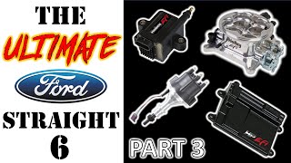 How to Build the ULTIMATE Ford Straight Six Motor  Part 3 Complete EFI System [upl. by Allemahs]