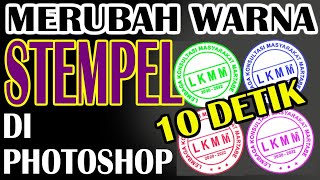 MENGUBAH WARNA STEMPEL HASIL SCAN SUPAYA TERLIHAT ASLI  BUTA PHOTOSHOP ONLY [upl. by Lessig]