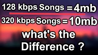 HINDI  Whats the difference between 128 kbps songs amp 320 kbps songs [upl. by Ahtelat]