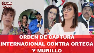 Orden de Captura Internacional Contra Ortega y Murillo [upl. by Nida729]