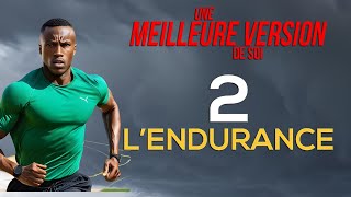 Meilleure Version de Soi  Lendurance [upl. by Marjie]