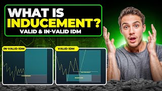 What is INDUCEMENT In SMC  VALID and INVALID INDUCEMENT [upl. by Yrekaz]