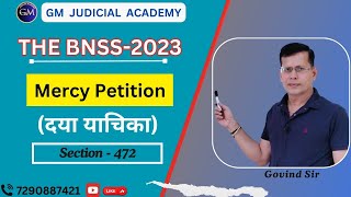 The BNSS 2023  Mercy Petition Sec 472  UP APOHJS  Judiciary  Govind Sir [upl. by Ettennil]