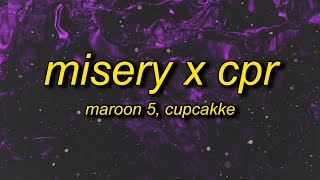 Maroon 5 CupcakKe  Misery x CPR Remix Lyrics  i save dict by giving it cpr [upl. by Millham]