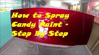 How to Spray Candy Paint  Step By Step [upl. by Lorna]