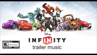 Disney Infinity Trailer Music [upl. by Swift]