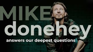 Mike Donehey Answers Our Deepest Faith Questions [upl. by Odysseus]