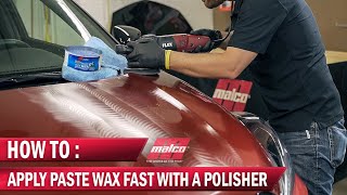 How to Apply a Paste Wax FAST with an Orbital Polisher [upl. by Allisirp]