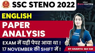 SSC Steno English Paper Analysis 2022  17 Nov  SSC Stenographer English Answer Key  Ananya Maam [upl. by Azarria]