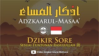 Dzikir PetangSore Subtitle INDO  FULL No1 sd 23 [upl. by Aiksas204]