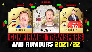 FIFA 22  NEW CONFIRMED TRANSFERS amp RUMOURS 🤪🔥 ft Gauseth Koeman James Rodriguez etc [upl. by Ayahc]