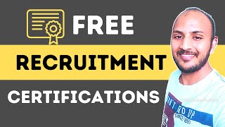 Free  4 Recruitment Certifications Online  Free recruiter certification  us recruitment [upl. by Gapin]