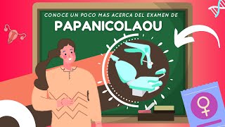 🔴 CONOCE MAS ACERCA DEL EXAMEN DE PAPANICOLAOU [upl. by Annayek]