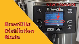 BrewZilla Gen 4 NEW FIRMWARE  Distillation Mode [upl. by Seiber]