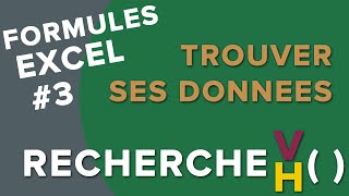 Excel  Les fonctions RERCHERCHEV et RECHERCHEH Faites parler vos données [upl. by Halsted]