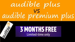 audible plus vs audible premium plus [upl. by Nire]