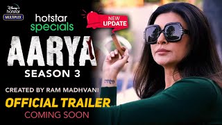 Aarya Season 3 First Look  Official Trailer  Aarya 3 Web Series Release Date New Update  Hotstar [upl. by Rodrigo]