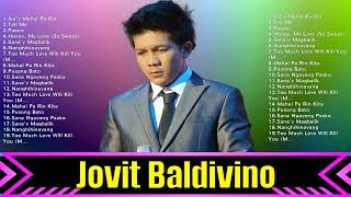 Jovit Baldivino Songs Greatest Hits  Jovit Baldivino Songs Songs  Jovit Baldivino Songs Top Songs [upl. by Schertz574]