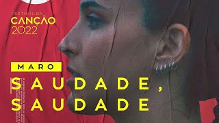 MARO – saudade saudade Lyric Video  Festival da Canção 2022 [upl. by Gorman533]