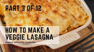 How to make Homemade Veggie Lasagna  Recipe [upl. by Eilyr]