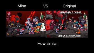 Improbable Chaos FNF Original Vs Mine FNF FirdayNightFunkin [upl. by Krock364]