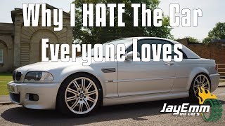 Do I really hate the E46 M3 [upl. by Eiramanig388]