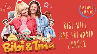 Bibi amp Tina  Die Serie  Bibi will ihre Freundin zurück Folge 5  Das Hörspiel zur Serie [upl. by Bihas975]