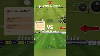 EA Sports fc VS Efootball 25 🤯😵‍💫 which one is better Give your opinion😉 efootball2024 fcmobile [upl. by Amilah201]