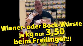 Lagerverkauf Freilinger TV war LIVE KW 26  Wiener oder BockWürste Hammer kg je 350 [upl. by Sheeran]