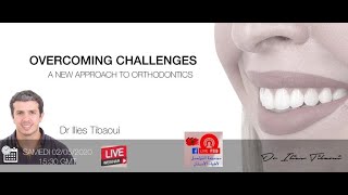 Overcoming challenges A new approach to orthodontics by Dr Ilies Tibaoui quotAlgeriaquot [upl. by Bashee]