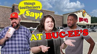 When Southerners stop at Bucees [upl. by Violante]