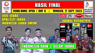 Hasil Final Hong Kong Open 2023 Hari Ini  JOJO amp APRISITI Juara  INDONESIA Juara Umum [upl. by Iaw]