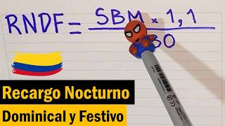 Cómo calcular el RECARGO NOCTURNO DOMINICAL o FESTIVO en Colombia [upl. by Knick]