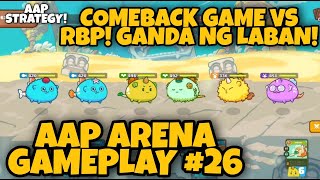 GANDA NG LABAN  AAP VS RBP   AAP AXIE STRATEGY  AXIE INFINITY GAMEPLAY TUTORIAL 26 [upl. by Ier]