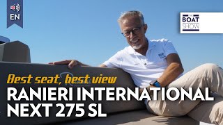 ENG RANIERI INTERNATIONAL NEXT 275 SL  Motor Boat Review  The Boat Show [upl. by Neffets]